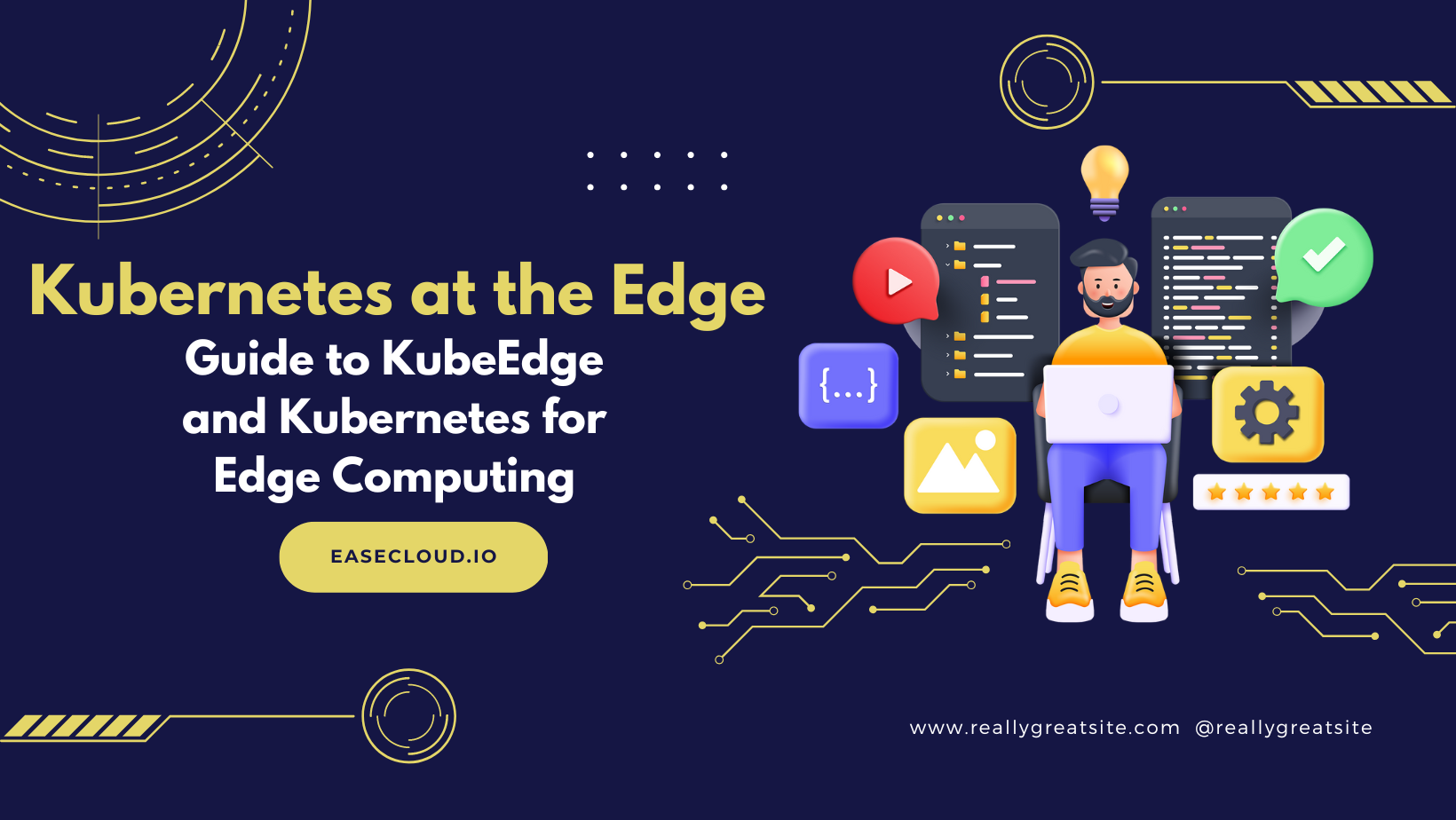 Kubernetes at the Edge: A Beginner’s Guide to KubeEdge and Kubernetes for Edge Computing